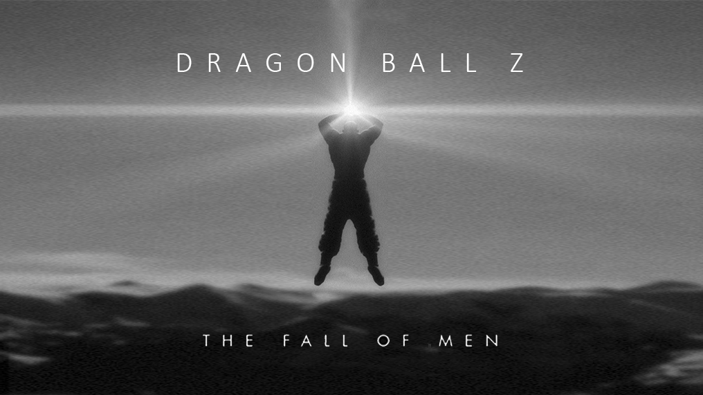 DRAGON BALL Z: THE FALL OF MEN | Pixel Blog - Dragon Ball Z The Fall Of Men